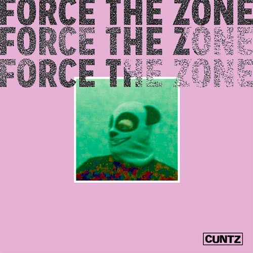 Cuntz: Force the Zone LP